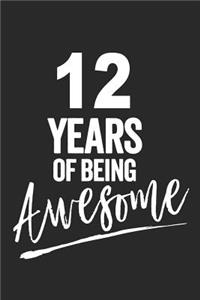 12 Year of Being Awesome