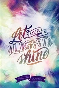 Let Your Light Shine