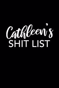 Cathleen's Shit List