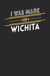 I Was Made In Wichita