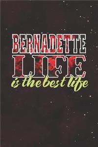 Bernadette Life Is The Best Life