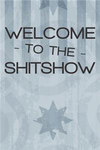 Welcome To The Shitshow