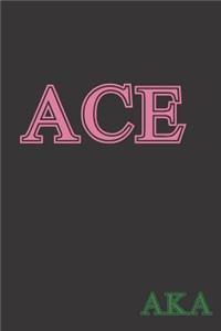 Ace AKA