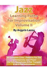 Jazz Learning Paths For Improvisation Volume II