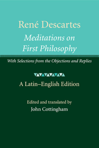 René Descartes: Meditations on First Philosophy