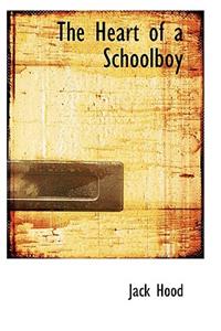 The Heart of a Schoolboy