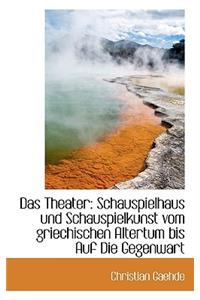Das Theater