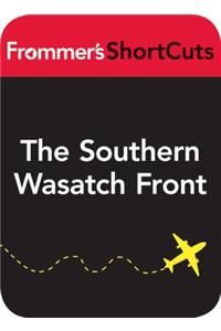 The Southern Wasatch Front, Utah