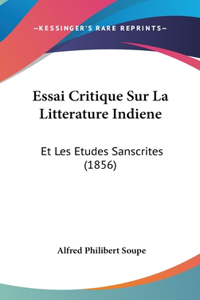 Essai Critique Sur La Litterature Indiene