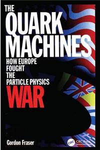 Quark Machines