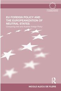 Eu Foreign Policy and the Europeanization of Neutral States