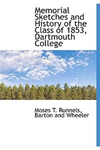 Memorial Sketches and History of the Class of 1853, Dartmouth College