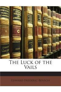 The Luck of the Vails