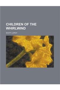 Children of the Whirlwind