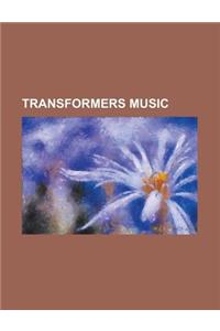 Transformers Music