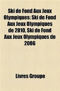 Ski de Fond Aux Jeux Olympiques