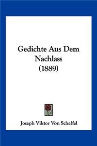 Gedichte Aus Dem Nachlass (1889)