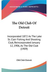 The Old Club of Detroit