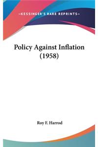 Policy Against Inflation (1958)