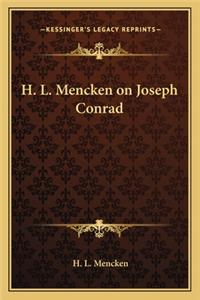 H. L. Mencken on Joseph Conrad