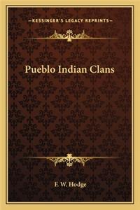 Pueblo Indian Clans