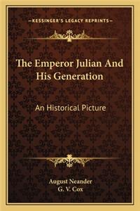 Emperor Julian and His Generation