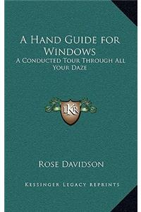 A Hand Guide for Windows