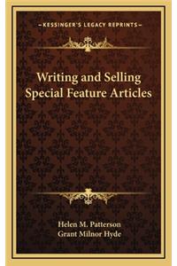 Writing and Selling Special Feature Articles