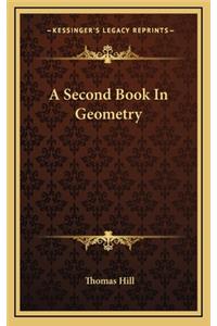 A Second Book in Geometry