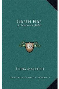 Green Fire