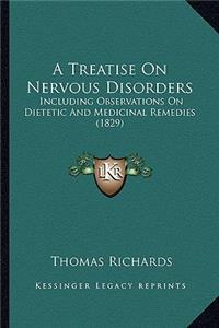 Treatise on Nervous Disorders