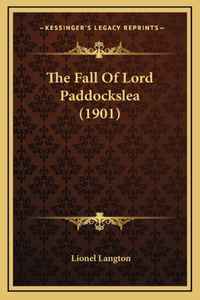 The Fall of Lord Paddockslea (1901)