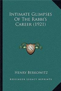 Intimate Glimpses of the Rabbi's Career (1921)