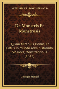 De Monstris Et Monstrosis