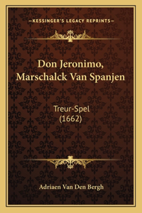 Don Jeronimo, Marschalck Van Spanjen
