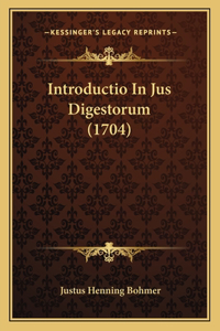 Introductio In Jus Digestorum (1704)