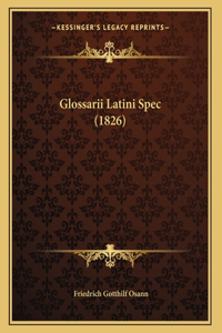 Glossarii Latini Spec (1826)