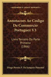 Annotacoes Ao Codigo De Commercio Portuguez V3