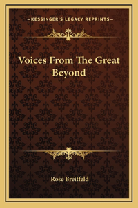Voices From The Great Beyond