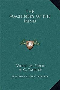 Machinery of the Mind