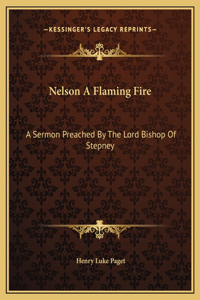 Nelson A Flaming Fire