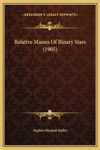Relative Masses Of Binary Stars (1905)