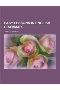 Easy Lessons in English Grammar