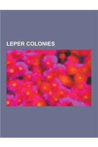Leper Colonies