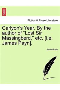 Carlyon's Year. by the Author of 