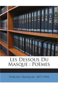 Les Dessous Du Masque
