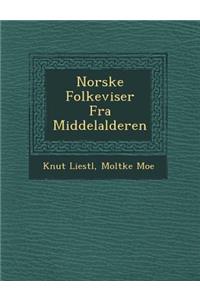 Norske Folkeviser Fra Middelalderen