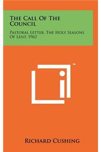 The Call of the Council