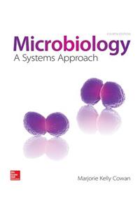 Combo: Loose Leaf Microbiology: A Systems Approach with Connect Access Card