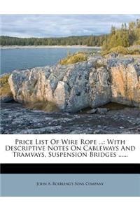 Price List of Wire Rope ...
